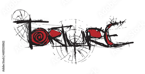 Torture Word in Red and Black Vector. Concept Art