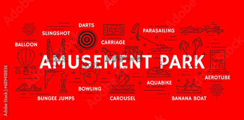 Line amusement park banner with funfair carnival rides and attractions, vector background. Amusement park bungee jumps, banana boat and darts game, parasailing and bowling or aquabike entertainment