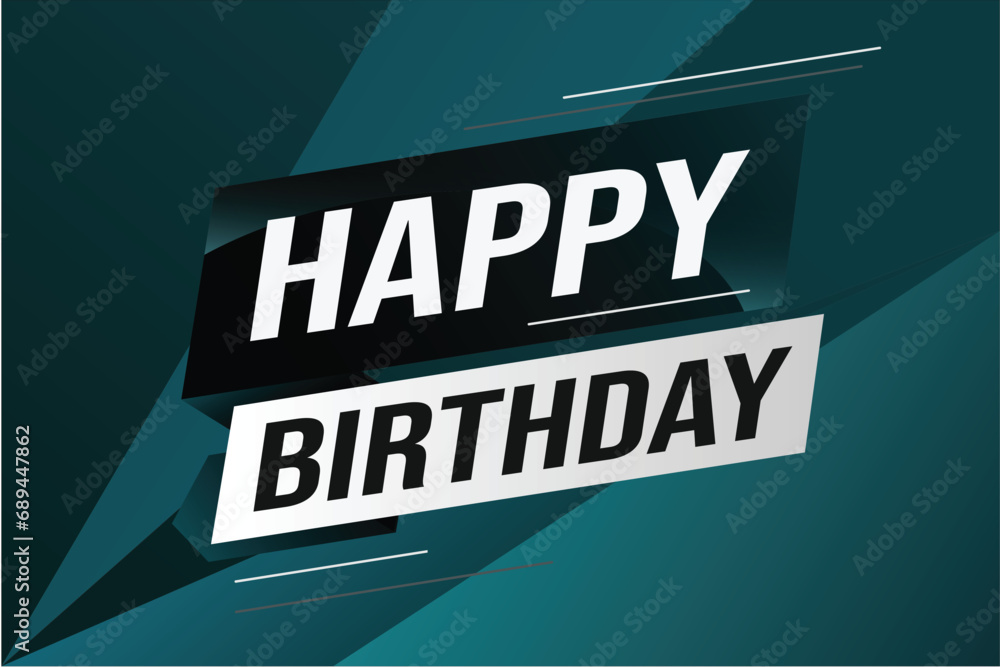 happy birthday word concept vector illustration with lines modern futuristic 3d style for landing page template web mobile app poster banner flyer background gift card coupon label wallpaper	
