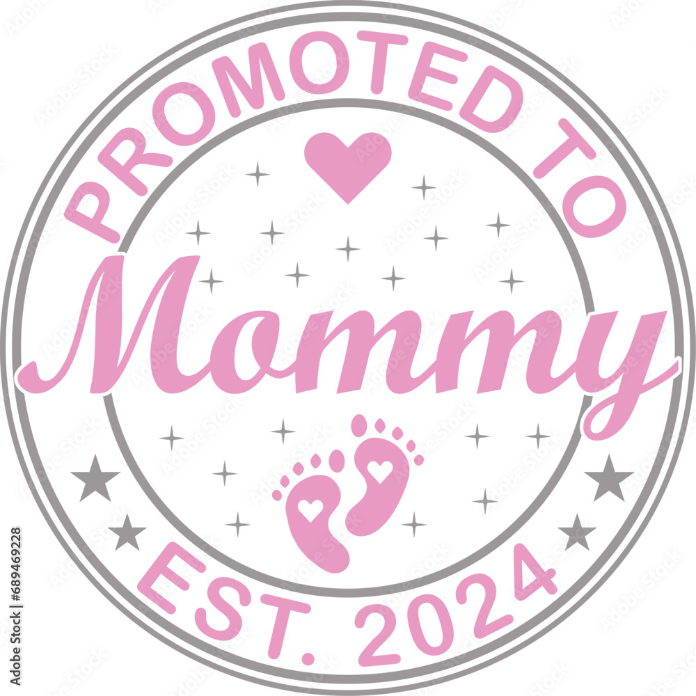 Promoted to Mommy Est.2024 Baby Announcement 2024 SVG , pregnancy announcement 2024 Designs Promoted to Mommy Est.2024 Baby Announcement 2024 SVG , pregnancy announcement 2024 Designs
