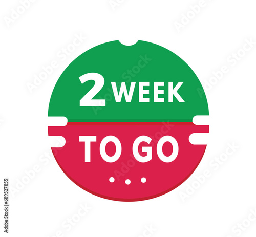 2 week to go banner, design sticker icon. count time sale or promo for websites, landing page or advertising. Flat Vector template isolated on white background.