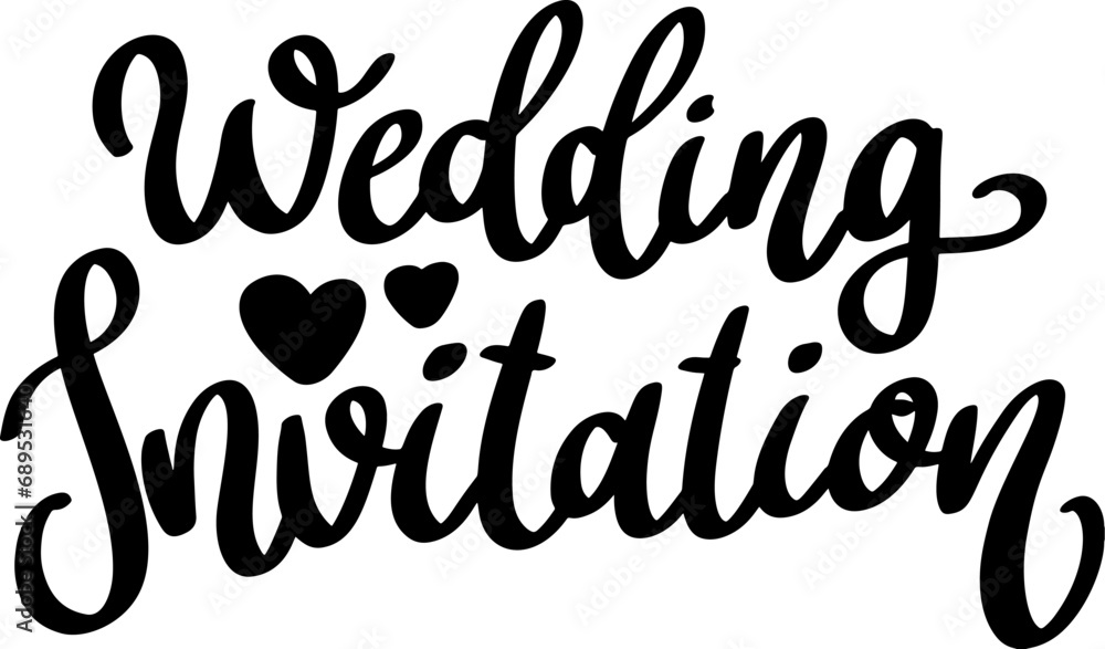 Wedding invitation. Lettering phrase isolated on white background.