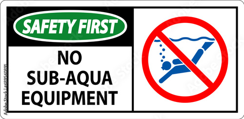 Water Safety Sign Attention, No Sub-Aqua Equipment