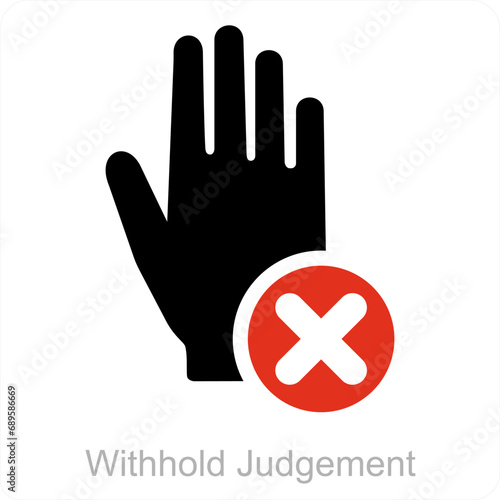 Withhold judgement