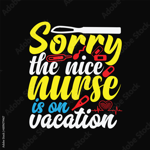 Sorry the nice nurse is on vacation 2