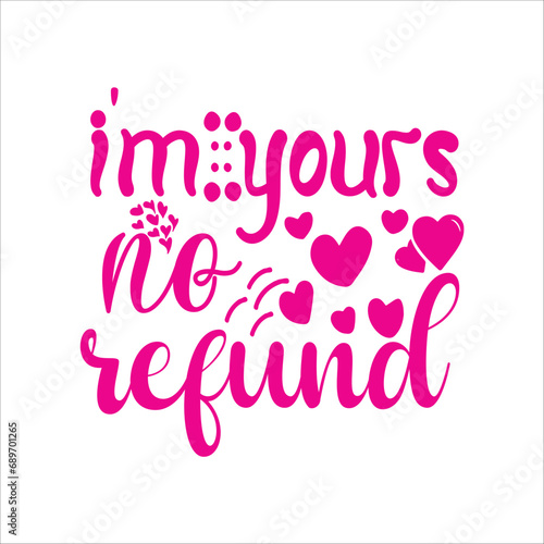 I m yours no refund 2