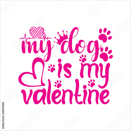 My dog is my valentine