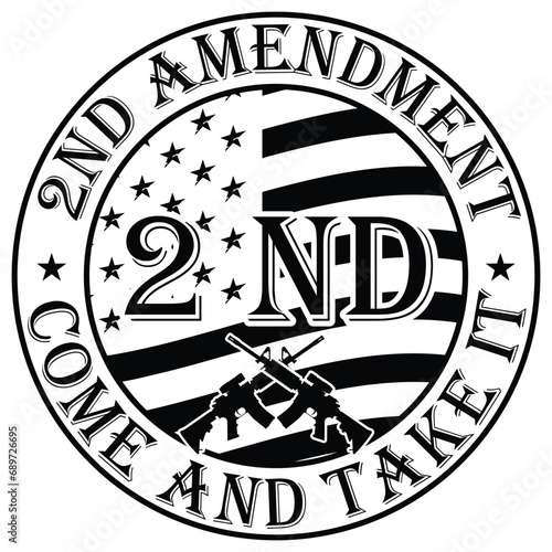 2nd Amendment Come And Take It t-shirt Design,gift Vetaran t-shirt design