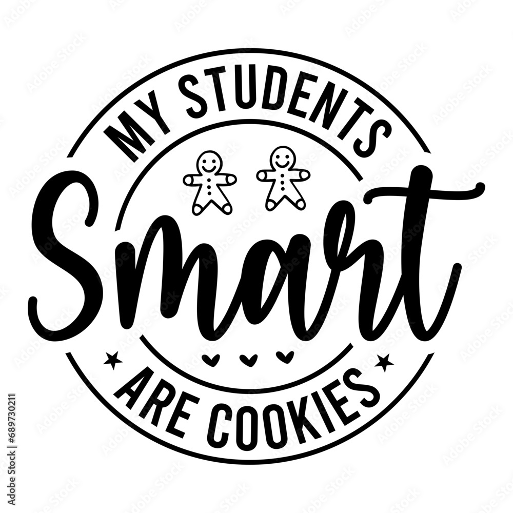 My Students Are Smart Cookies SVG