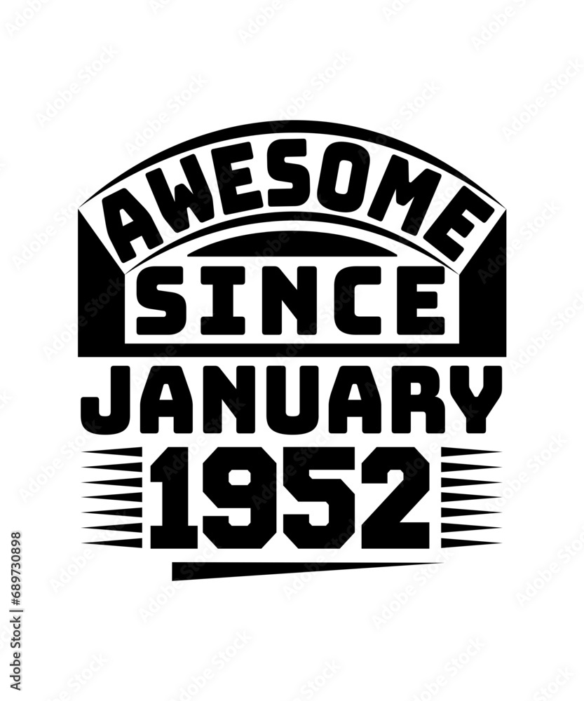 awesome since january 1952 svg design