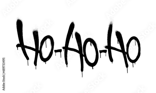 Sprayed ho ho ho tag graffiti with overspray in black over white. Vector illustration. photo
