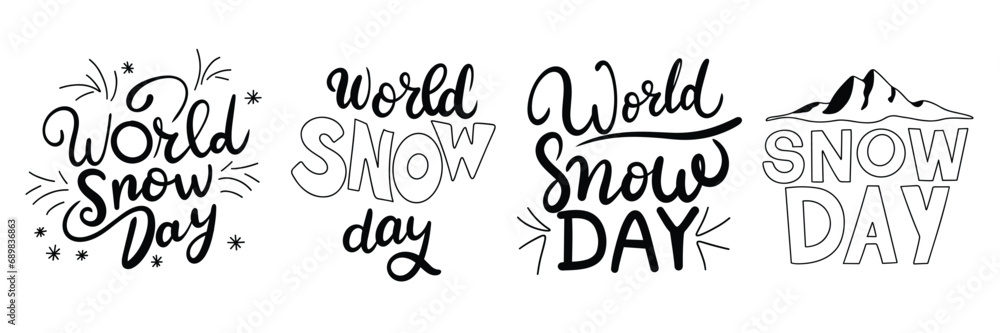 Collection of square text banner for World Snow Day. Handwriting text World Snow Day inscriptions set. Black text banners set. Hand drawn vector art Collection of square text banner for World Snow Day. Handwriting text World Snow Day inscriptions set. Black text banners set. Hand drawn vector art