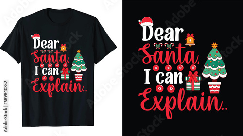 Christmas t-shirt, Merry Christmas t-shirt, Funny Christmas t-shirt, ready for print fashion Santa Claus cards Christmas Tree Vector Template