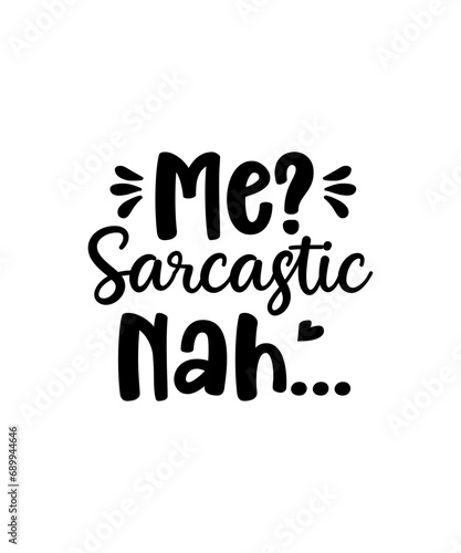 Sarcastic SVG Bundle, Sarcastic Quotes Svg Bundle, Funny Bundle SVG, Sarcastic Mom Svg, Sarcasm Svg Bundle, Funny SVG bundle Commercial Use