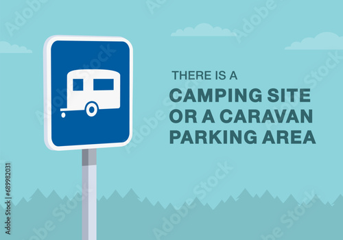 Safe driving tips and traffic regulation rules. Close-up of camping site or a caravan parking sign. Flat vector illustration template.