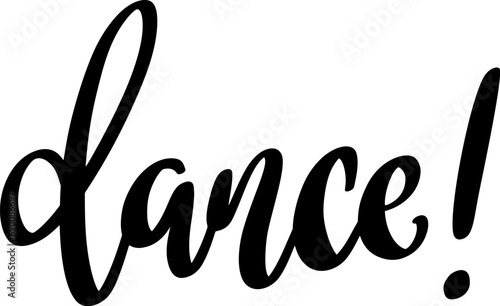 Dance. Lettering phrase isolated on white background