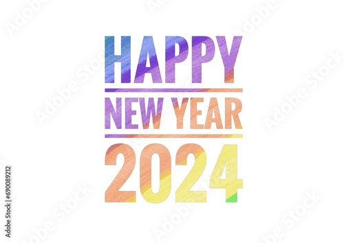 Happy New Year 2024, colorful text on white background. Concept, greeting card for welcoming the new year 2024. Celebration around the world. Design for decoration. 