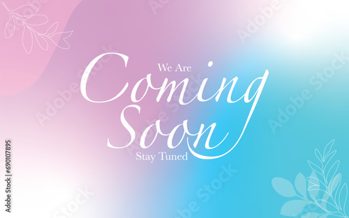 coming soon banner or facebook and Canva cover. coming soon hand written text with light pink decent background. stay tuned with us. we are arriving soon announcement concept, social media banner. photo
