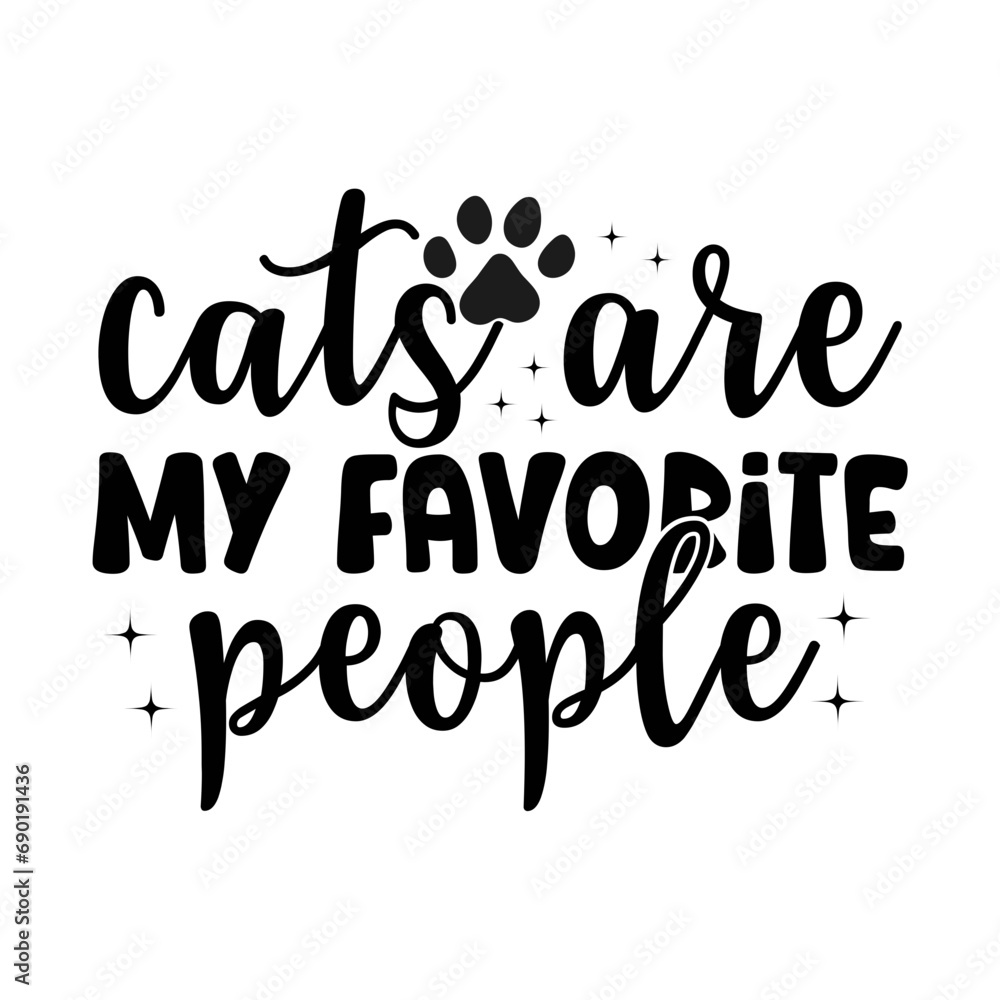Cats Are My Favorite People Cats Are My Favorite People