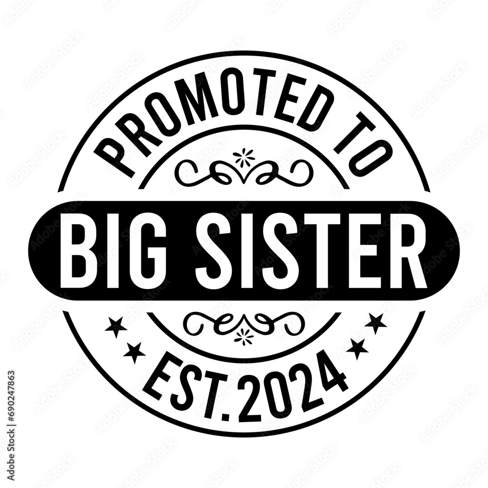 Promoted To Big Sister Est. 2024 SVG