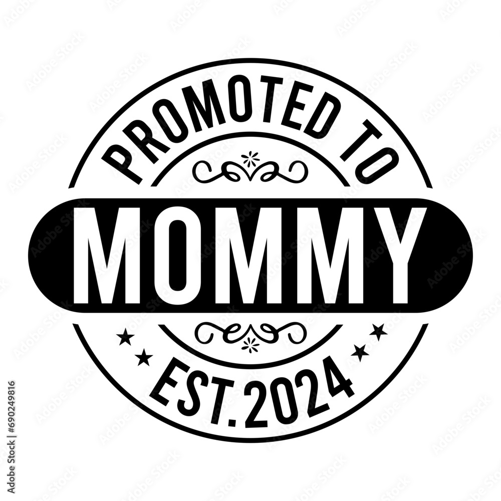 Promoted To Mommy Est.2024 SVG