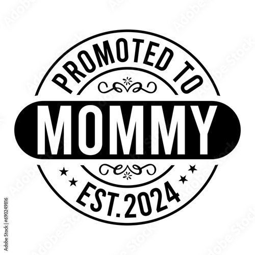 Promoted To Mommy Est.2024 SVG