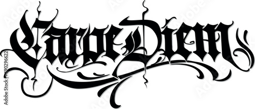 Carpe Diem lettering text, Latin quote. Seize the day or live now. Vector gothic typography for designs, brochures, banners, flyers and t-shirts
