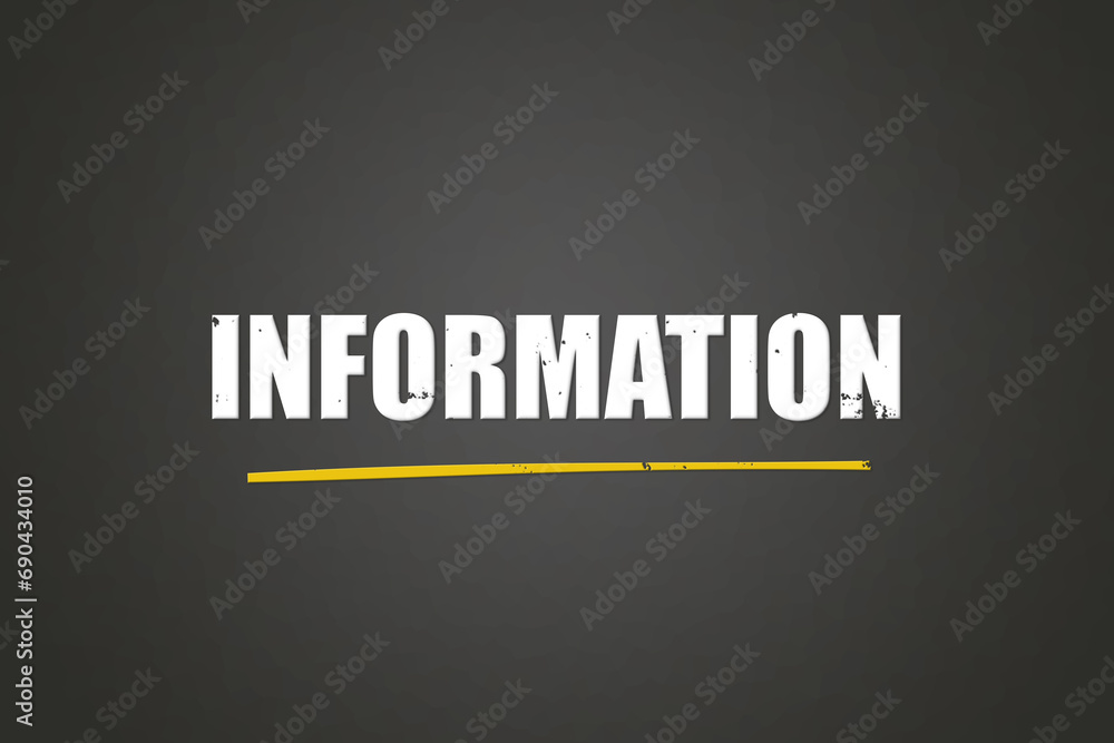 Obraz premium Information. A blackboard with white text. Illustration with grunge text style.