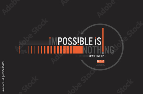 impossible is nothing motivational quotes t shirt design graphic vector
