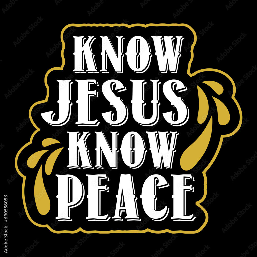 know jesus know peace svg