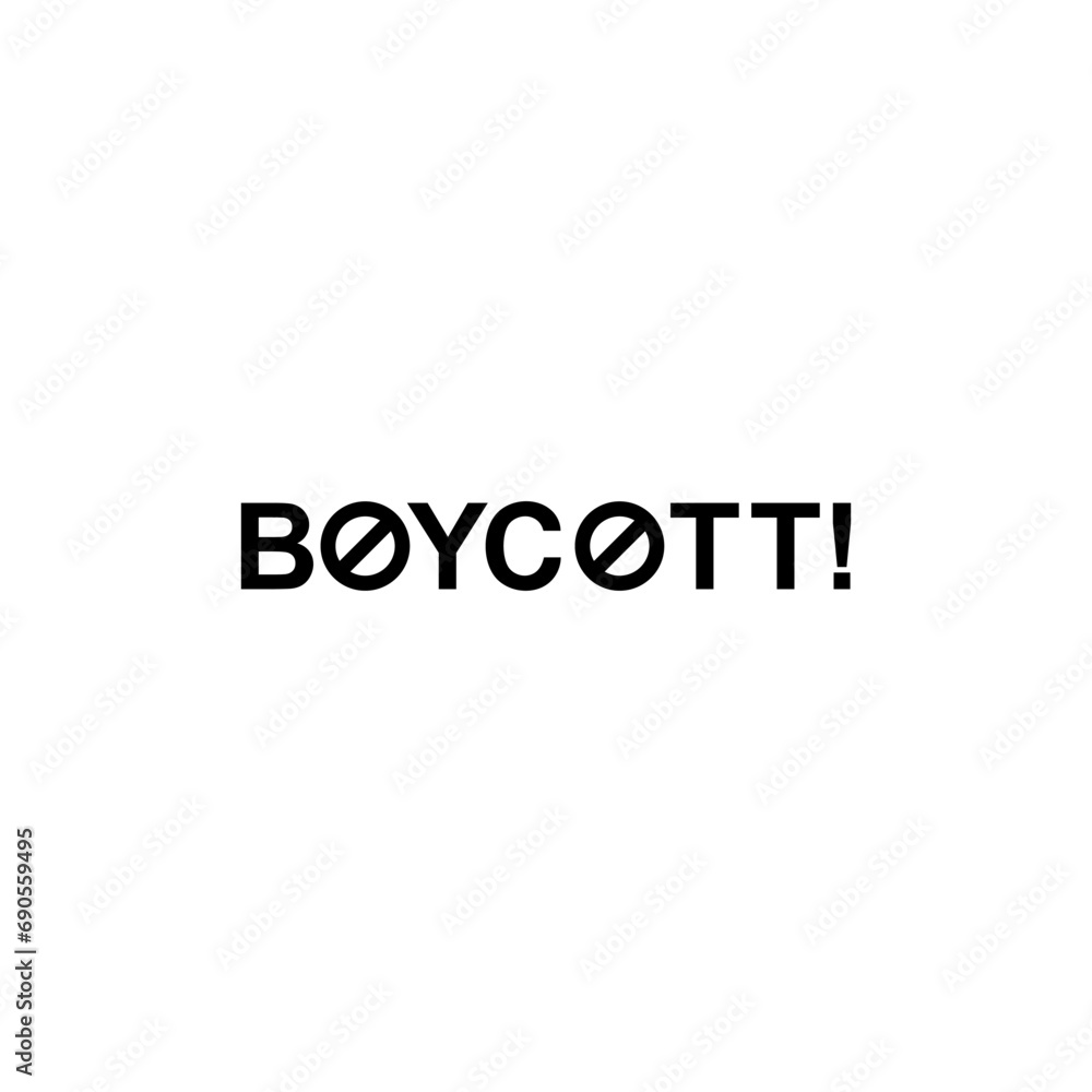Visual Text Illustration of the Boycott, can use for sign, symbol, watermark, mark, sticker, banner, or graphic design element. Vector Illustration Visual Text Illustration of the Boycott, can use for sign, symbol, watermark, mark, sticker, banner, or graphic design element. Vector Illustration