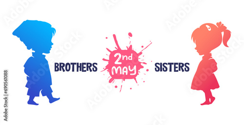 Design for celebration of brothers and sisters day, May 2nd. celebration of brothers and sisters day modern minimalist design. featuring silhouettes of boys and girls. silhouette of little boy