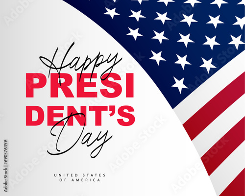 Stylish lettering - Happy President's Day. American flag. Banner for the President's day.