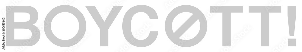 Visual Text Illustration of the Boycott, can use for sign, symbol, watermark, mark, sticker, banner, or graphic design element. Format PNG Visual Text Illustration of the Boycott, can use for sign, symbol, watermark, mark, sticker, banner, or graphic design element. Format PNG