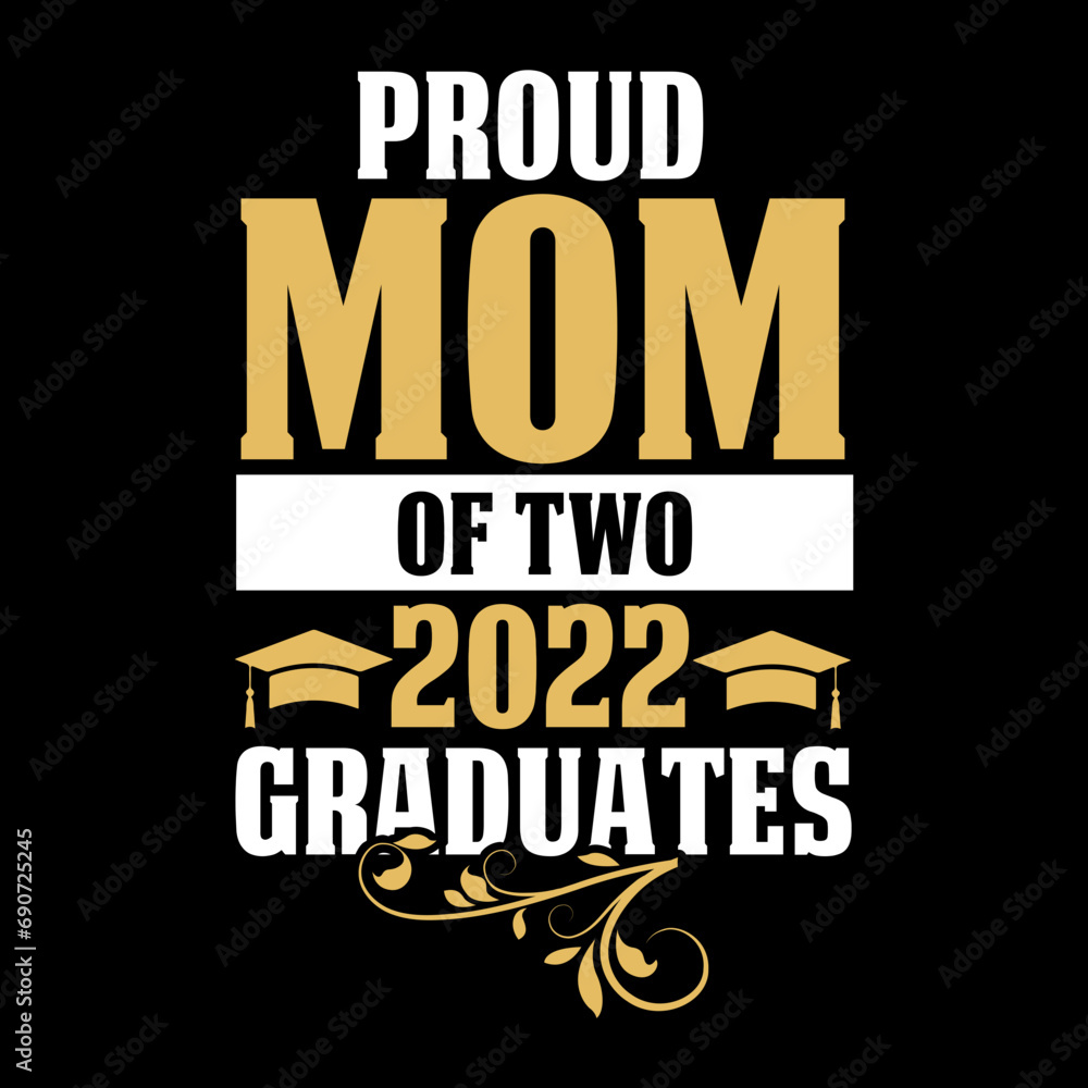 proud mom of two 2022 graduates svg