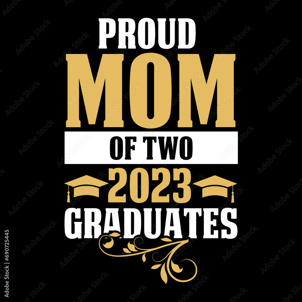 proud mom of two 2023 graduates svg