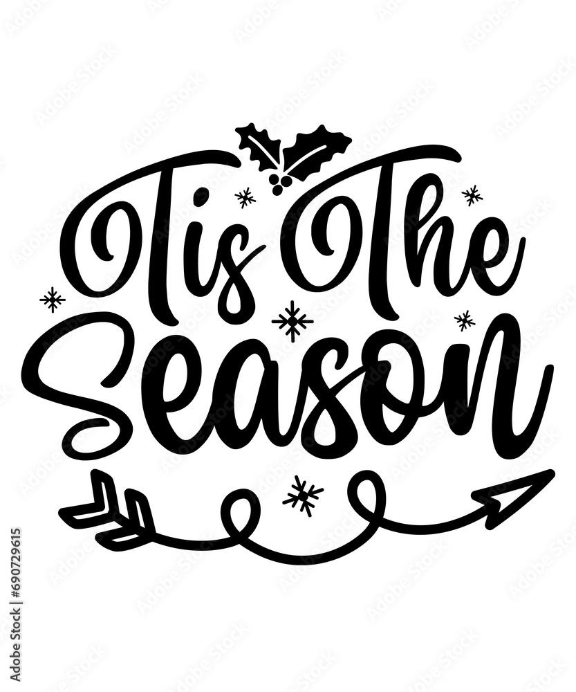 Christmas text design for T-shirts and apparel, holiday text design on plain white background for shirt, hoodie, sweatshirt, card, tag, mug, icon, logo or badge, Tis the season Christmas text design for T-shirts and apparel, holiday text design on plain white background for shirt, hoodie, sweatshirt, card, tag, mug, icon, logo or badge, Tis the season