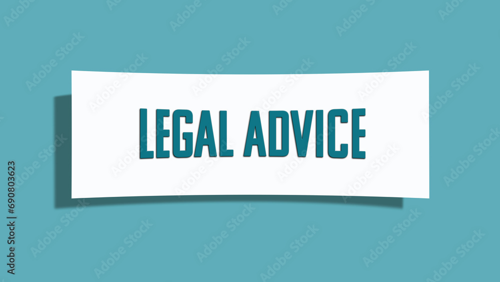 Legal advice symbol. A card in light green with words Legal advice. Isolated on white background. Legal advice symbol. A card in light green with words Legal advice. Isolated on white background.