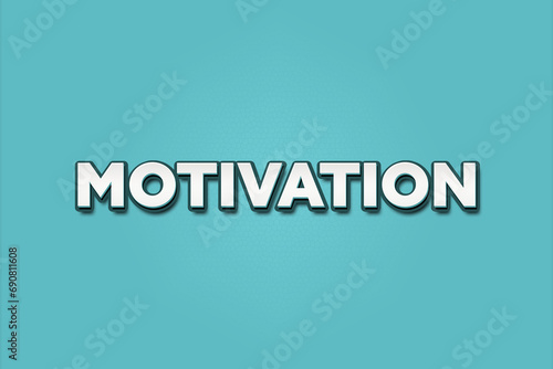 Motivation. A Illustration with white text isolated on light green background.