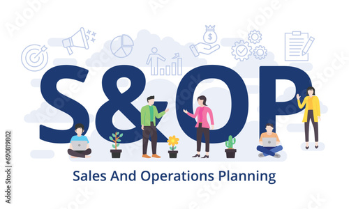 S&OP - Sales And Operations Planning concept with big word text acronym and team people in modern flat style vector illustration