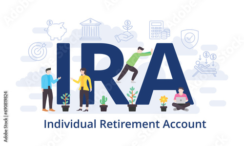 IRA - Individual Retirement Account concept with big word text acronym and team people in modern flat style vector illustration