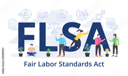FLSA - Fair Labor Standards Act concept with big word text acronym and team people in modern flat style vector illustration