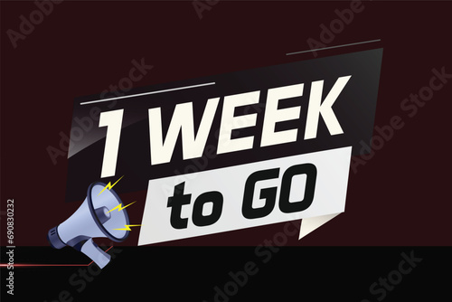 1 week to go word concept vector illustration with megaphone and 3d style for use landing page, template, ui, web, mobile app, poster, banner, flyer, background, gift card, coupon	

