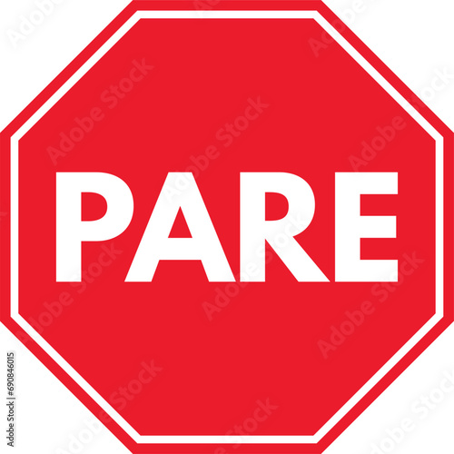 Pare stop sign . Red octagon with pare stop sign . Brazil stop sign . Vector illustration