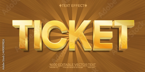 Gold Ticket Editable Vector 3D Text Effect