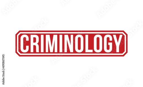 Criminology stamp red rubber stamp on white background. Criminology stamp sign. Criminology stamp.