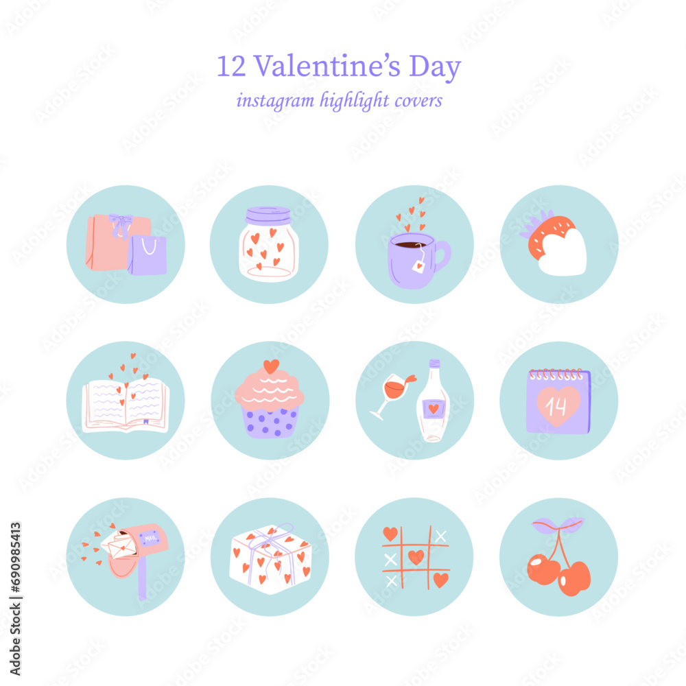 Collection of highlights for valentine's day. Set of love round stickers with presents, tea, strawberry, cake, vine, candy and calendar. 14's february. Cartoon style. Hand drawn vector illustration