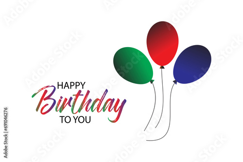 Colorful happy birthday balloons and text vector background