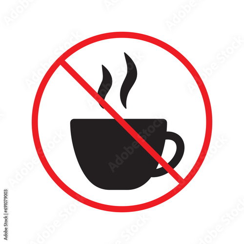 Prohibited coffee vector icon. No coffee icon. Forbidden espresso icon. No cappuccino vector sign. Warning, caution, attention, restriction, danger flat sign design symbol pictogram UX UI