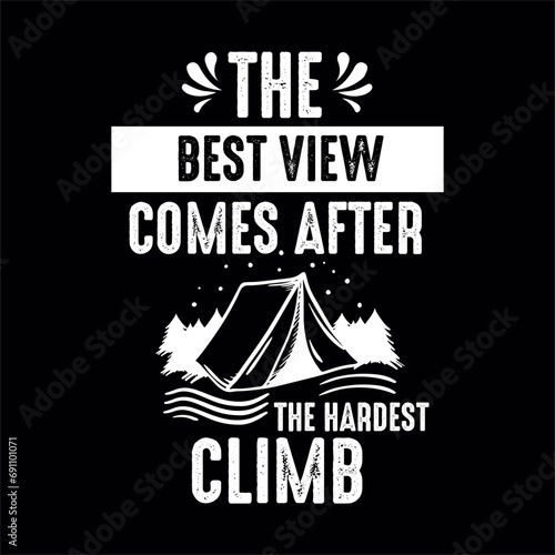 the best view comes after the hardest climb svg photo